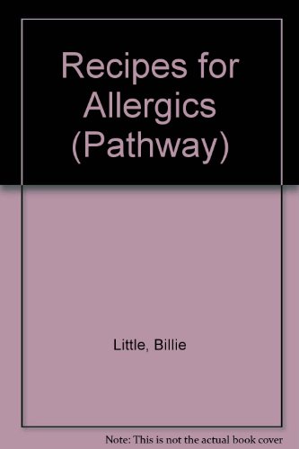 Imagen de archivo de Recipes for Allergics (Pathway) a la venta por medimops