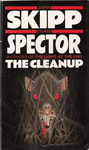 The Cleanup (9780553173819) by Craig Spector; John Skipp