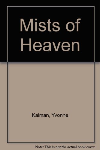 Stock image for Mists of Heaven for sale by Book Express (NZ)