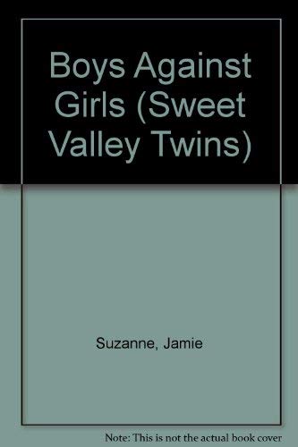 Beispielbild fr Boys Against Girls (Sweet Valley Twins) zum Verkauf von Ezekial Books, LLC