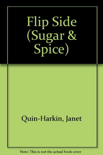 Beispielbild fr Flip Side (Sugar & Spice) zum Verkauf von WorldofBooks