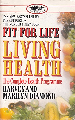 Imagen de archivo de Fit for Life II: Living Health a la venta por Zoom Books Company