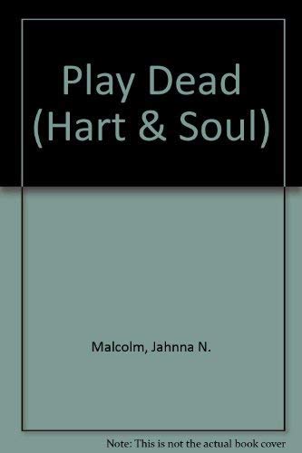 Beispielbild fr Play Dead: 2 (Hart & Soul S.) zum Verkauf von WorldofBooks