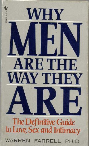 Why Men Are the Way They Are: The Male-Female Dyn (9780553176285) by Warren Farrell