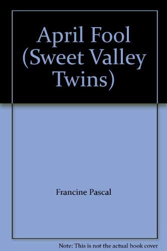 Beispielbild fr April Fool: 28 (Sweet Valley Twins S.) zum Verkauf von WorldofBooks