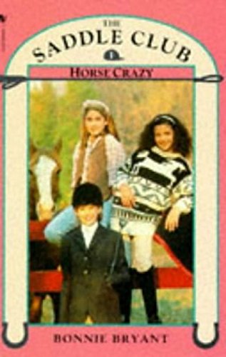 Imagen de archivo de Horse Crazy: No.1 (Saddle Club) a la venta por WorldofBooks
