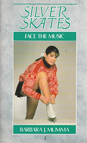 Imagen de archivo de Face the Music (Silver Skates S.) a la venta por ThriftBooks-Dallas