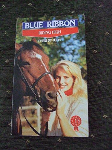 Stock image for Riding High: 1 (Blue Ribbon S.) for sale by WorldofBooks