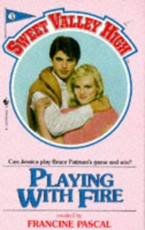 9780553178678: Playing with Fire (Sweet Valley High)