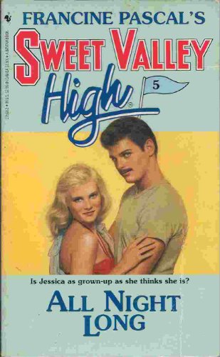 9780553178692: All Night Long (No.5 Sweet Valley High)