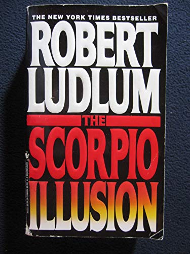 The Scorpio Illusion (9780553181098) by Robert Ludlum