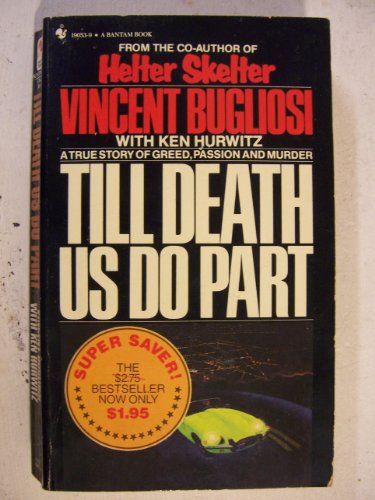 Beispielbild fr Till Death Us Do Part: A True Murder Mystery zum Verkauf von ThriftBooks-Dallas