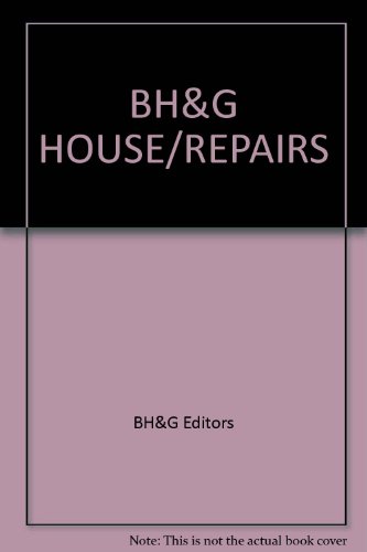 BH&G HOUSE/REPAIRS (9780553193664) by BH&G Editors