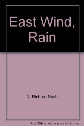 Beispielbild fr East Wind, Rain zum Verkauf von Best and Fastest Books