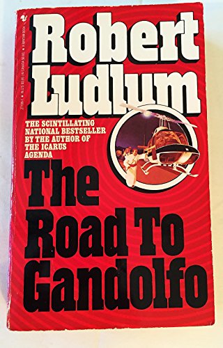 Road to Gandolfo,the (9780553199536) by Ludlum, Robert