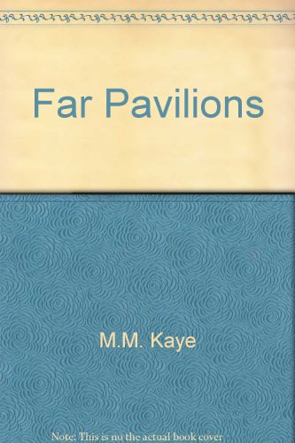 Stock image for The Far Pavilions for sale by Mountain Books