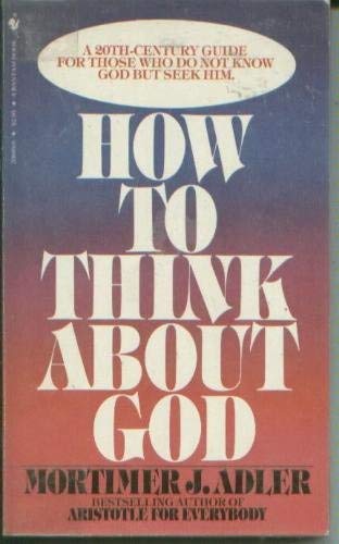 Stock image for How to Think About God for sale by Better World Books