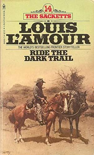Stock image for Ride the Dark Trail for sale by Better World Books