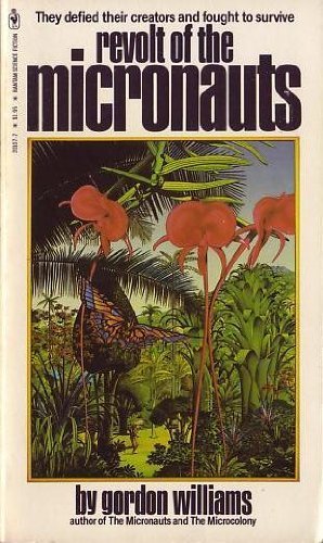 9780553201079: Revolt of the Micronauts by Gordon Williams (1981-07-01)