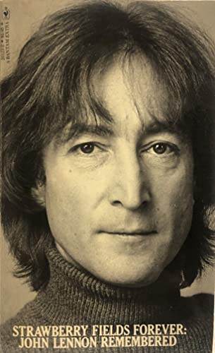 Beispielbild für Strawberry Fields Forever - John Lennon Remembered zum Verkauf von Kennys Bookshop and Art Galleries Ltd.