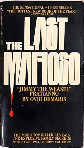 9780553202304: The Last Mafioso: The Treacherous World of Jimmy Fratianno