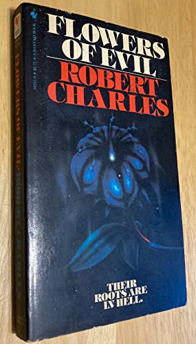 Flowers of Evil (9780553202977) by Charles, Robert