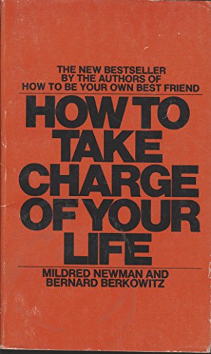 Imagen de archivo de How to Take Charge of Your Life a la venta por ThriftBooks-Dallas