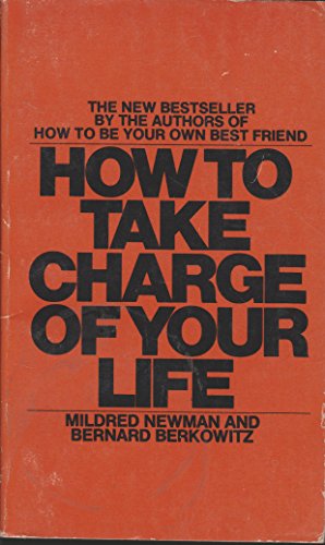 Stock image for How to Take Charge of Your Life for sale by ThriftBooks-Dallas
