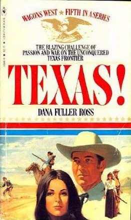 9780553204223: Texas! (Wagons West, Book 5)