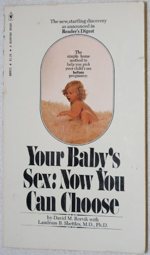 9780553204322: Your Baby's Sex: Now You Can Choose