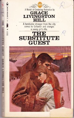 The Substitute Guest (9780553204988) by Hill, Grace Livingston