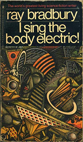 Beispielbild fr I Sing the Body Electric! zum Verkauf von GF Books, Inc.