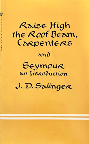 Beispielbild fr Raise high the roof beam, carpenters ; and, Seymour: An introduction zum Verkauf von HPB-Diamond