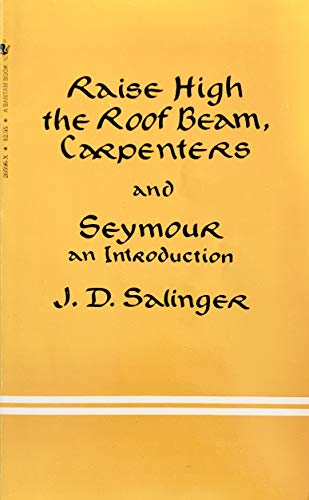 Stock image for Raise high the roof beam, carpenters ; and, Seymour: An introduction for sale by HPB-Diamond