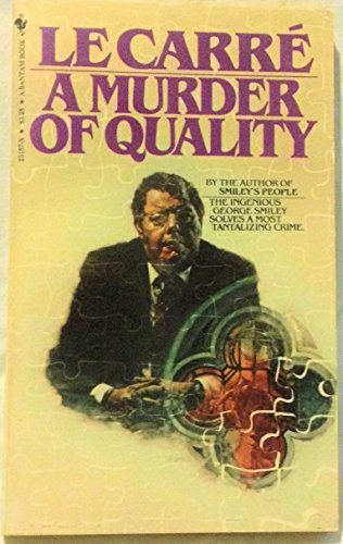 Stock image for A Murder of Quality (A George Smiley Adventure) for sale by HPB Inc.