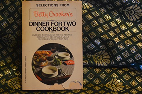 Betty Crocker's Dinner for Two Cookbook (9780553206562) by Crocker, Betty