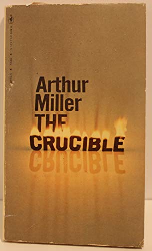 Beispielbild fr The Crucible : A Play in Four Acts zum Verkauf von Better World Books