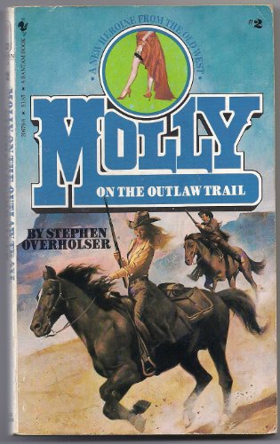 Stock image for Molly on the Outlaw Trail for sale by Better World Books