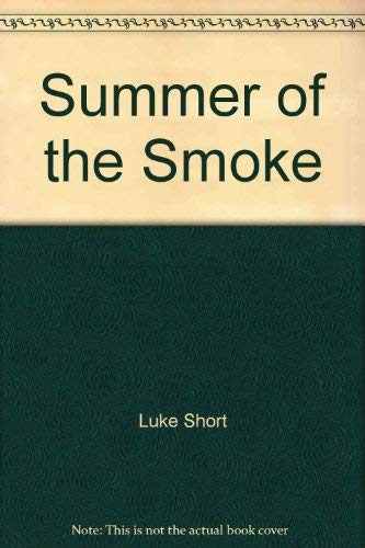 Imagen de archivo de Summer of the Smoke a la venta por Jenson Books Inc