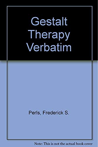 9780553207781: Gestalt Therapy Verbatim