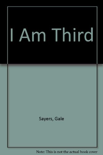 9780553207910: I Am Third