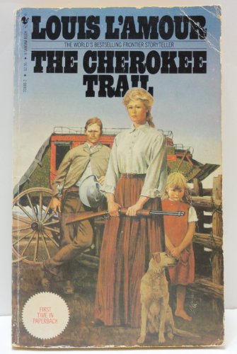 9780553208467: The Cherokee Trail