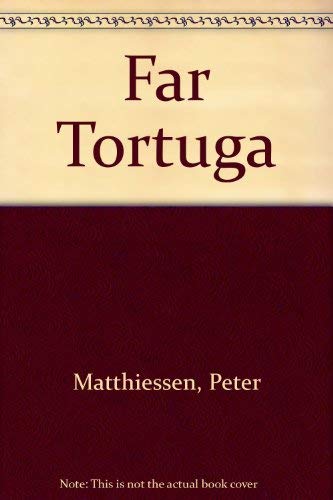 Stock image for Far Tortuga for sale by Better World Books: West