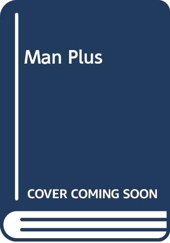 Stock image for Man Plus for sale by HPB-Diamond