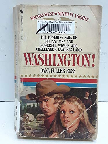 Imagen de archivo de Washington! (Wagons West, No 9) a la venta por Isle of Books