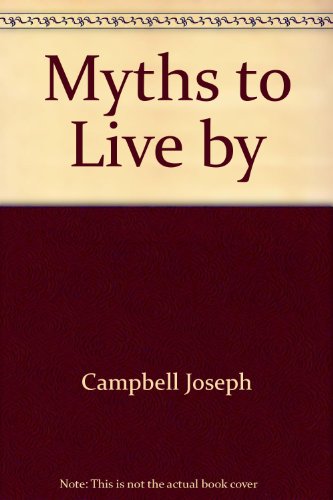 9780553209761: Myths to Live by