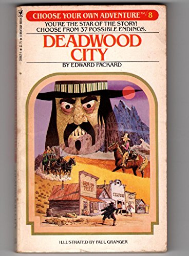 9780553209822: Deadwood City (Choose Your Own Adventure #8)