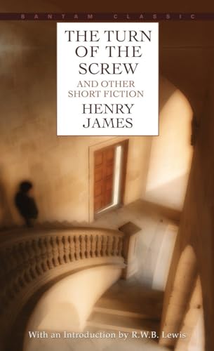 Imagen de archivo de The Turn of the Screw and Other Short Fiction (Bantam Classics) a la venta por SecondSale