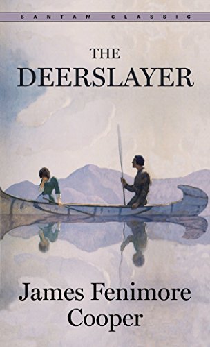 Beispielbild fr The Deerslayer (Bantam Classics) zum Verkauf von Wonder Book
