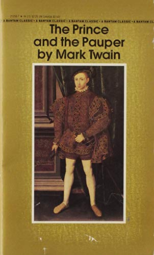 Prince and the Pauper (A Bantam classic) - Mark-twain